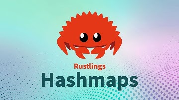 Rustlings 5.0 | Hashmaps | Learn Rust Interactively