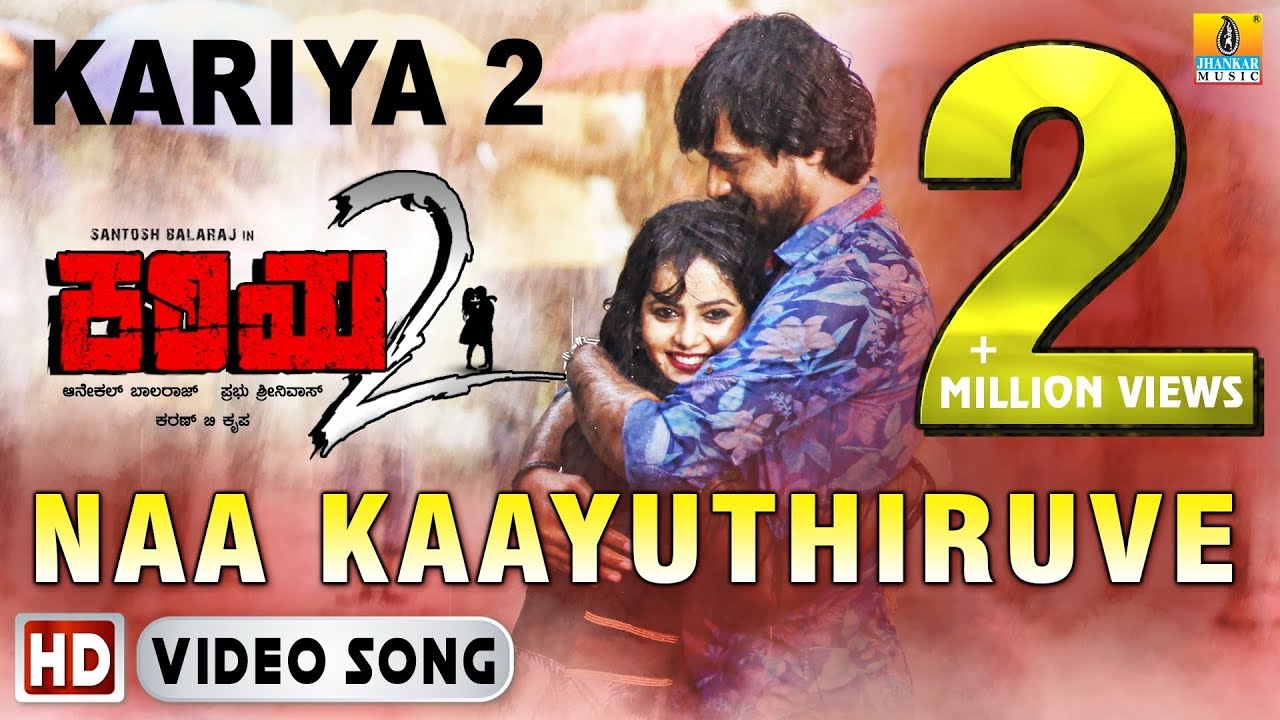 Naa Kaayuthiruve   Kariya 2   Movie  Sonu Nigam  Santosh Mayuri  Karan B Krupa  Jhankar Music