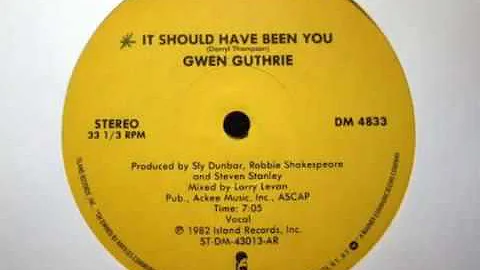 Gwen Guthrie   It Should Have Been You Original 12'' Version