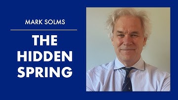 The Hidden Spring   Mark Solms