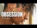 OBSESSION : [Best Motivational Video] : (by Eric Thomas, Brendon Burchard, Tyrese Gibson)