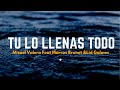 Tu Lo Llenas Todo Misael Valera Ft. Marcos Brunet Y Lid Galmes (Video Oficial)