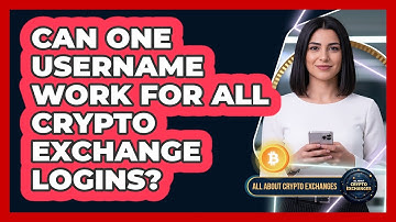 Can One Username Work For All Crypto Exchange Logins?