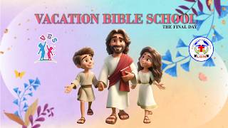VACATION BIBLE SCHOOL DAY-3  |25 APRIL 2026 || Rev. George K Herbert | LORD'S GRACE MINISTRIES