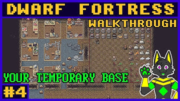Dwarf Fortress WALKTHROUGH #4 [First Steps]