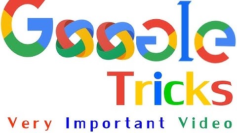 6 Google Tricks You Must Try!