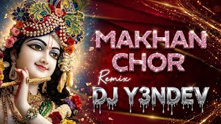 MOLA KAITHE RE MAKHAN CHOR - 𝐑𝐄𝐌𝐈𝐗 | 𝐃𝐉𝐘𝟑𝐍𝐃𝐄𝐕 | 𝘋𝘜𝘒𝘈𝘓𝘜 𝘠𝘈𝘋𝘈𝘝 𝘊𝘎 𝘚𝘖𝘕𝘎 | ᵏʳⁱˢʰⁿᵃ ʲᵃⁿᵐᵃˢʰᵗᵃᵐⁱ ²⁰²⁶