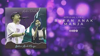 ANDRE TAHAKU ft ICHA - BUKAN ANAK MANJA