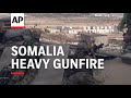 SOMALIA: HEAVY GUNFIRE AS UN TROOPS WITHDRAW