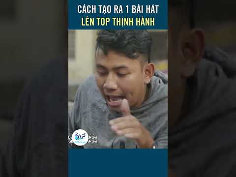 #1 Cách Tạo Ra 1 Bài Hát Lên Top Thịnh Hành | FAPTV Shorts #shorts Mới Nhất