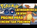 POKÉMON GO PROBANDO PAGINA PARA ENCONTRAR POKEMON EN LATINOAMERICA