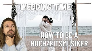 Ich spiele eine HOCHZEIT 😍 HOW TO BE A HOCHZEITSMUSIKER