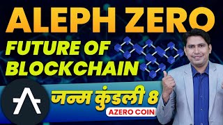 Aleph Zero Future of Blockchain | Aleph Zero Price Prediction | Azero Crypto | Azero Coin