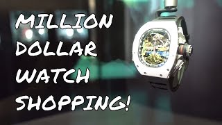 Shopping For 1 Million Dollar Watch!