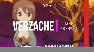 Verzache - Needs || SUB ESPAÑOL