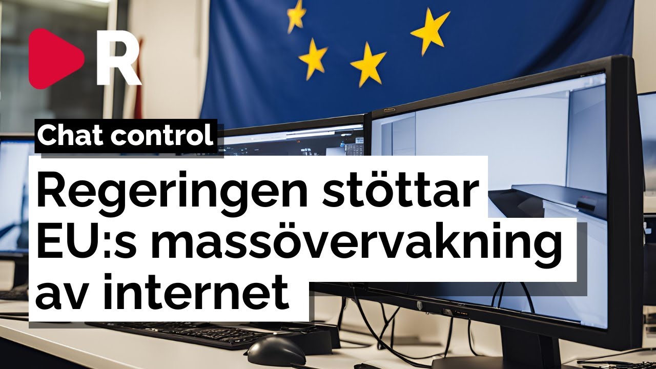 Chat Control 2 0 Regeringen stöttar EU:s massövervakning av internet – Chat Control 2.0 ...