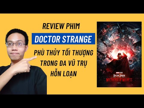 Review phim Doctor Strange Phù Thủy Tối Thượng Trong Đa Vũ Trụ Hỗn Loạn