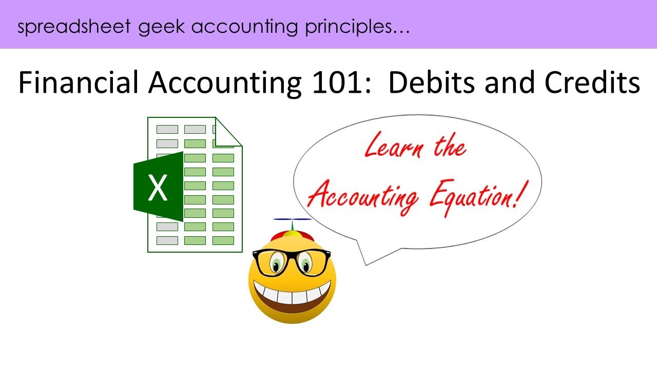Accounting 101: Understanding Debits & Credits - YouTube