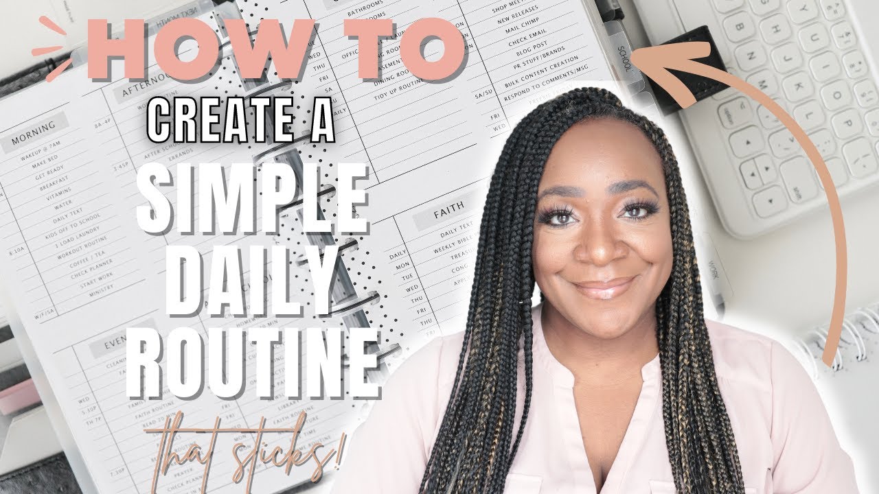 How to Create a Simple Daily Routine That Sticks | At Home With Quita ...