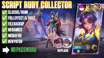 Script Skin Ruby Collector No Password Full Effect | Full Voice | New Patch