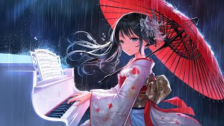 👘 Stress Relief with Relaxing Lofi Piano Chill Beats 🌸Track #9 🎹 Study, Work, Chill, or Deep Sleep🌙