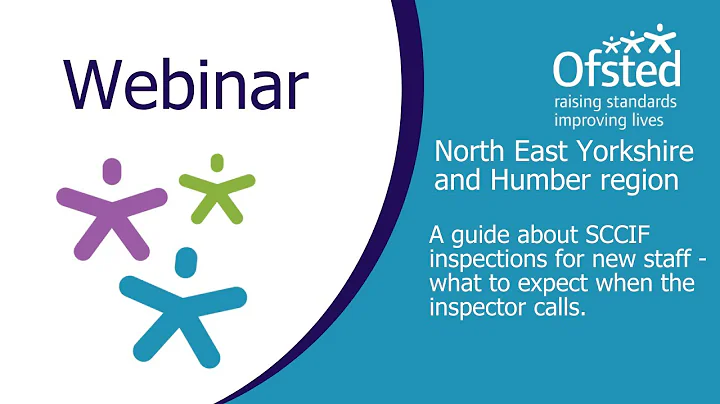 A guide to SCCIF inspections for new staff | Webinar from NEYH - DayDayNews