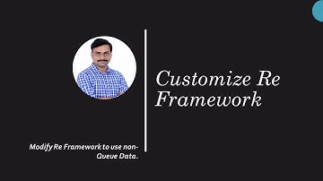 Customizing RE Framework for not using Orchestrator Queues