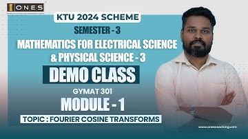 S3 KTU 2024 SCHEME | MATHEMATICS FOR GROUP B & C | MODULE 1 | FOURIER COSINE TRANSFORMS | DEMO CLASS