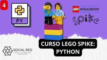 🐍 LEGO Spike Prime - Clase 4: Introducción a la Interfaz Python [Curso Oficial]