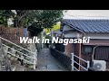 Walking through the streets of Nagasaki / Descending a sloping area of Nagasaki