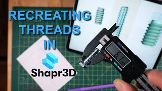 Recreating threads in Shapr3D - two methods