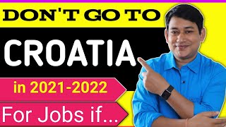 Dont go to CROATIA for Jobs if....|| Jobs in CROATIA || Career in Hotel Jobs in Croatia