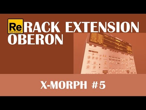 Rack Extension Oberon: X-Morph #5