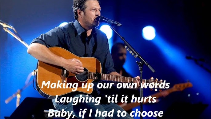 Blake Shelton Mine Would Be You with Lyrics