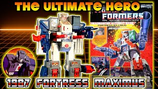 The Ultimate Hero: G1 Transformers Fortress Maximus (1987)