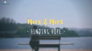 More & More - Finding Hope (Lyrics Video) Terjemahan
