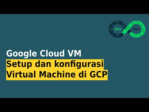 Setup Dan Konfigurasi Virtual Machine Di Google Cloud Platform - GCP Tips