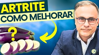 ARTRITE - ESCOLHA os ALIMENTOS QUE te FAZEM BEM!