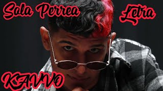 KAVVO (ft shelloh) - Sola Perrea (Letra)