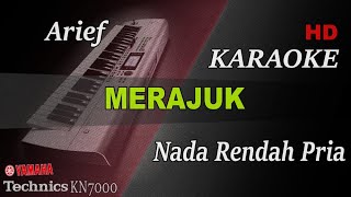 ARIEF - MERAJUK ( NADA RENDAH PRIA ) || KARAOKE