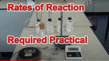 Required Practical for Rates of Reaction Topic. GCSE Chemistry.