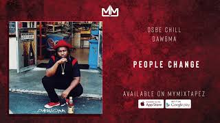 Osbe Chill - People Change [DAWGMA]