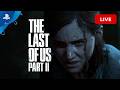 🔴 Live on PS4 | The Last of UsPart 2 | Live Gameplay &amp; Epic Survival | Gamo69