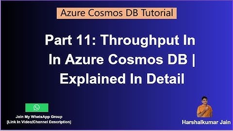 11. Azure Cosmos DB Throughput Unit | Explained In Detail | Azure Cosmos DB Tutorial