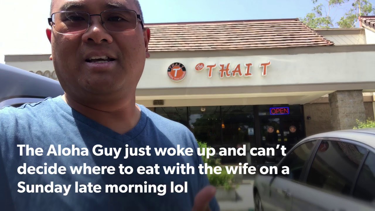 Aloha Guy - Thai T Rancho Cucamonga