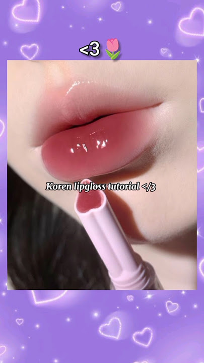 #koren #lipgloss #tutorial #miliomviow #konen #1mviows #koren