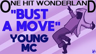 Video thumbnail of "ONE HIT WONDERLAND: "Bust a Move" by Young MC"