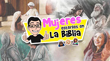 ¿Quién es la única mujer estéril de la Biblia?