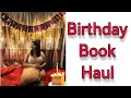 জন্মদিনের উপহারে বই | Birthday Book Haul | Lots of New Books to Read