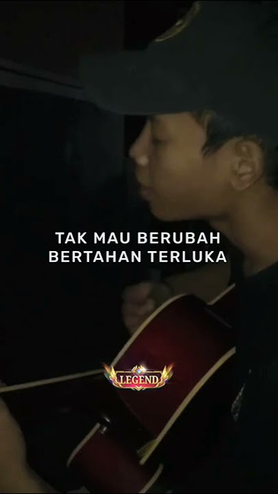 Tak Mau Berubah x Bertahan Terluka Cover By Jibon